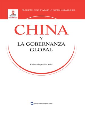 cover image of China y la gobernanza global (China and Global Governance Series: China and Global Governance)
